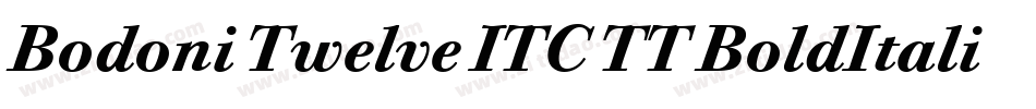 Bodoni Twelve ITC TT BoldItalic字体转换